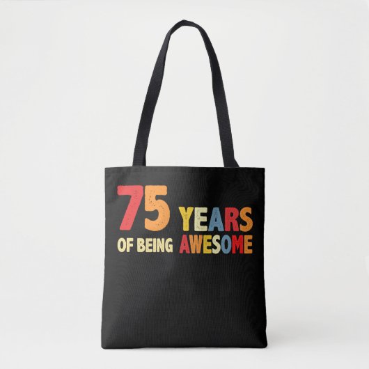 75 Jahre Phantastische Geschenke im Alter von 75 J Tasche (Vorderseite)