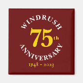 75 Jahre Windrush Generation Magnet (Vorne)