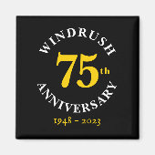 75 Jahre Windrush Magnet (Vorne)