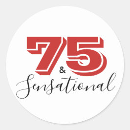75 & SENSATIONAL Schwarz & Rot 75. Geburtstag Mode Runder Aufkleber