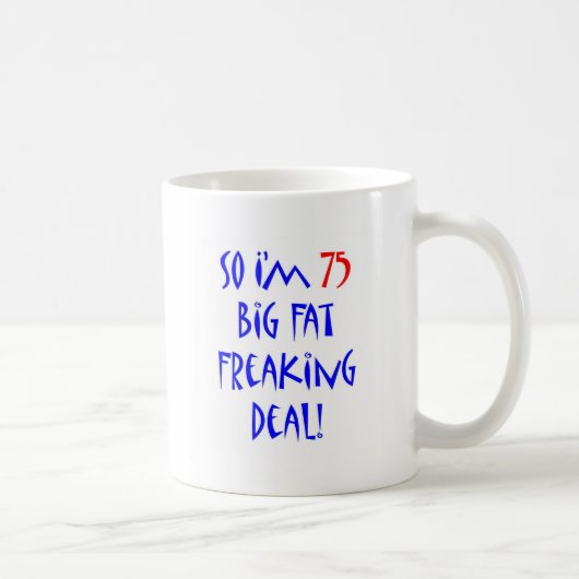 75 so bin ich 75… kaffeetasse (Rechts)