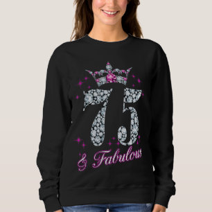 75 und fabelhaft 1949 75. Geburtstag Funny Sweatshirt