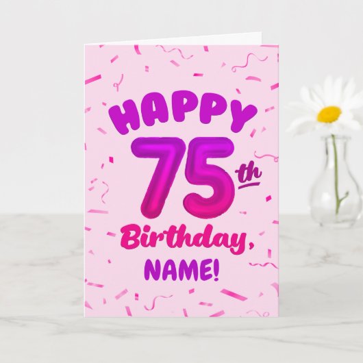 75th Birthday, Balloon Number, Customizable Name Karte (Kleine Pflanze)