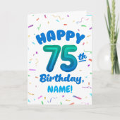 75th Birthday, Balloon Number, Customizable Name Karte (Vorderseite)