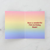 75th Birthday: Colorful Rainbow # 75, Custom Name Karte (Innenseite)