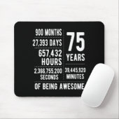 75th Birthday Men Women Funny 75 Years Old  Mousepad (Mit Mouse)