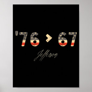 76 > 67 Jefferson Six Seven Meme für Gen Alpha  Poster