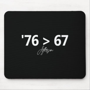 76 67 Selbstverständlich Geschichte Spaß machen Or Mousepad