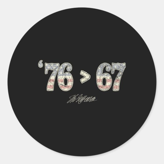 76 67 Thomas Jefferson Sechs Sieben 6 7 Meme Gen A Runder Aufkleber (Vorderseite)