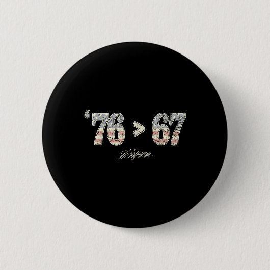 76 67 Thomas Jefferson Six Seven 6 7 Meme Gen Alph Button (Vorderseite)
