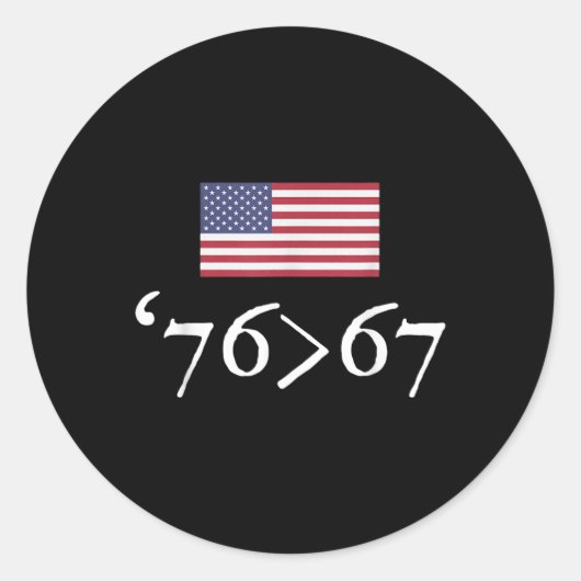 76 67 US-Flagge Sechsundsiebzig Siebenundsechzig 6 Runder Aufkleber (Vorderseite)