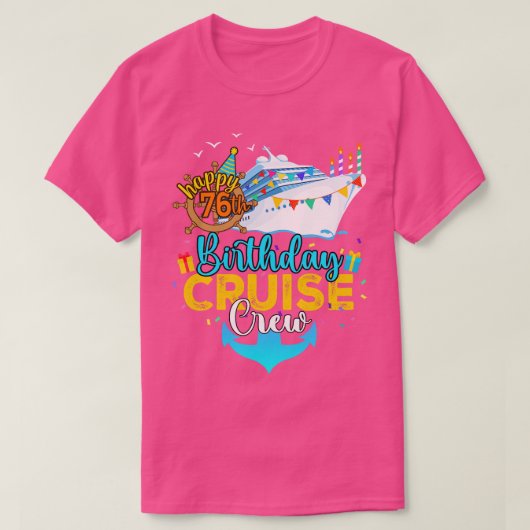 76. Geburtstag Kreuzfahrt Crew T-Shirt (Design vorne)
