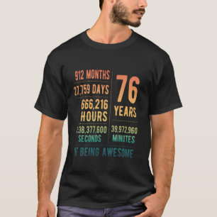 76. Geburtstag Männer Frauen Lustig 76 Jahre Alt T-Shirt