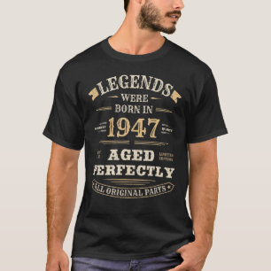 76. Geburtstag Vintage Legenden Geboren 1947 76 Ja T-Shirt