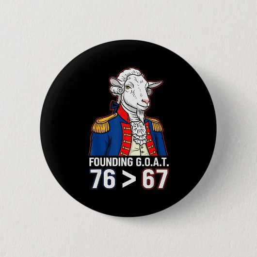 76 Größer Als 67 George Washington Geschichte Spaß Button (Vorderseite)