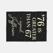 76 Größer Als 67 Thomas Jefferson Geschichte Spaß Fleecedecke (Vorderseite (Horizontal))