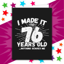 76 Jahre alt Sarcastic Meme Funny 76. Geburtstag