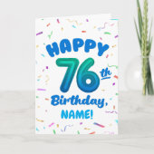 76th Birthday, Balloon Number, Customizable Name Karte (Vorderseite)
