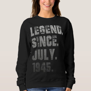 77. Geburtstag 77 Jahre alte Legende seit Juli 194 Sweatshirt