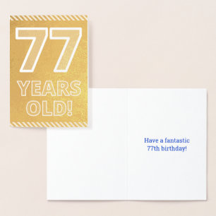 77. Geburtstag: Bold "77 JAHRE ALT!" Gold Foil Car Folienkarte