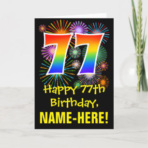 77. Geburtstag: Fun Fireworks Pattern + Rainbow 77 Karte