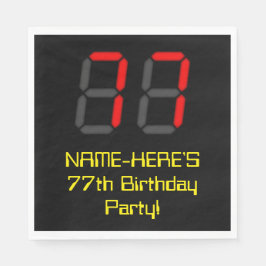 77. Geburtstag: Red Digital Clock Style "77" + Nam Serviette