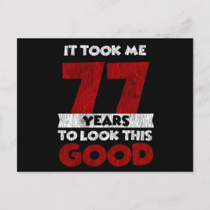 77. Geburtstag sah ich gut aus 77. Geburtstag Postkarte