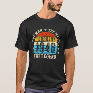 77 Jahre alt Mythos Legende Februar 1946 77. T-Shirt