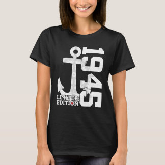 77 Jahre Kapazität 1945 Sailor 77. Geburtstag T-Shirt