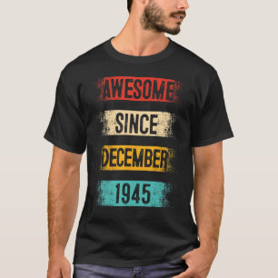 77 Jahre Phantastisch seit Dezember 1945 77. Gebur T-Shirt
