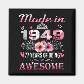 77th Birthday Made In 1949 77 Years Of Being Aweso Magnet (Vorne)