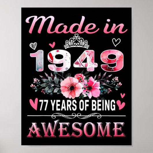 77th Birthday Made In 1949 77 Years Of Being Aweso Poster (Vorne)