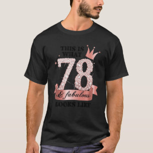 78 & Fabulous I Rose and White Party Gruppe Candid T-Shirt