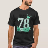78 & Fabulous I Turquoise White Party Group Photo  T-Shirt (Vorderseite)