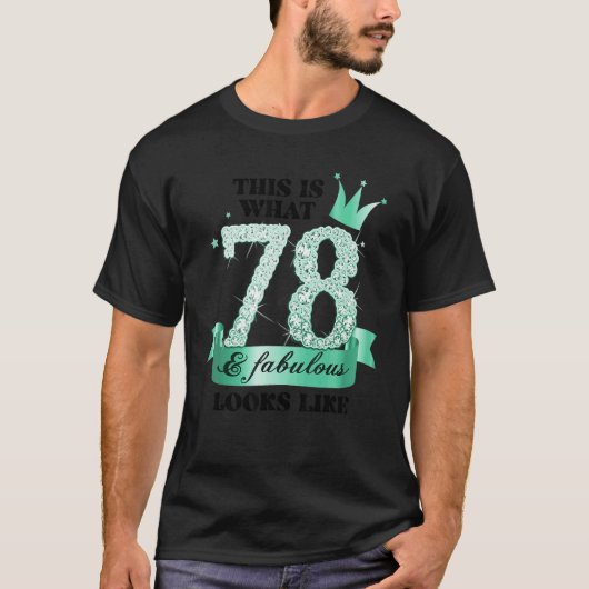 78 & Fabulous I Turquoise White Party Group Photo T-Shirt (Vorderseite)