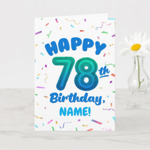 78. Geburtstag, Ballonzahlen, Anpassbarer Name Karte