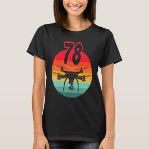 78. Geburtstag I Retro Remote Kontrolle Drohnen mi T-Shirt