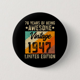 78. Geburtstag Männer 78 Jahre alte Frauen 1947 Li Button