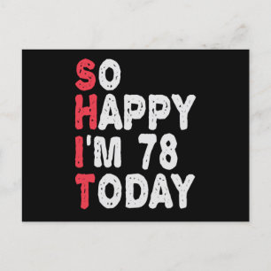 78. Geburtstag So glücklich bin ich heute 78 Lusti Postkarte