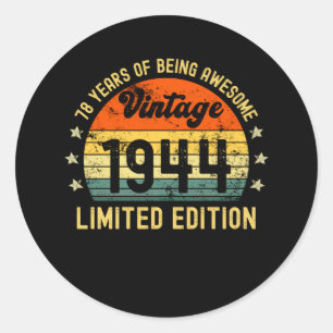 78 th birthday limited edition 1944 78 year old runder aufkleber