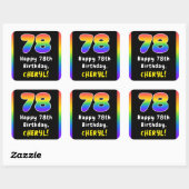78th Birthday: Rainbow Spectrum # 78, Custom Name Quadratischer Aufkleber (Blatt)