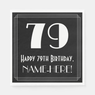 79. Geburtstag ~ Art Deco  Look "79", Name Serviette