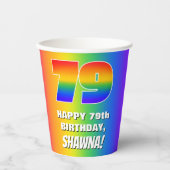 79. Geburtstag: Farbiges, lustiges Regenbogenmuste Pappbecher (Vorderseite)