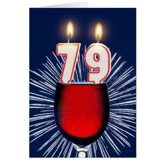 79. Geburtstag mit Wein und Kerzen Karte
