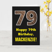 79. Geburtstag: Name, Imitate Holzkörnchen Muster  Karte (Gelbe Blume)