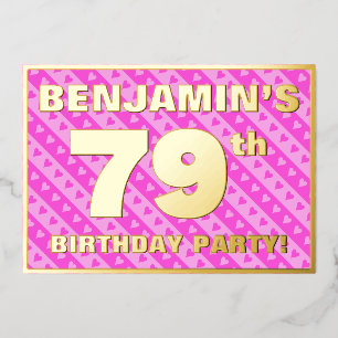 79. Geburtstagsparty — Fun Pink Hearts and Stripes Folieneinladung