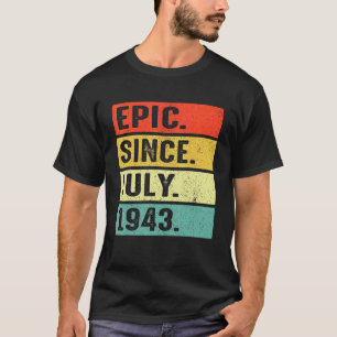 79 Jahre alt Epic Seit Juli 1943 79. Geburtstag T-Shirt