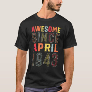 79 Jahre alt Phantastisch seit April 1943 79. Gebu T-Shirt