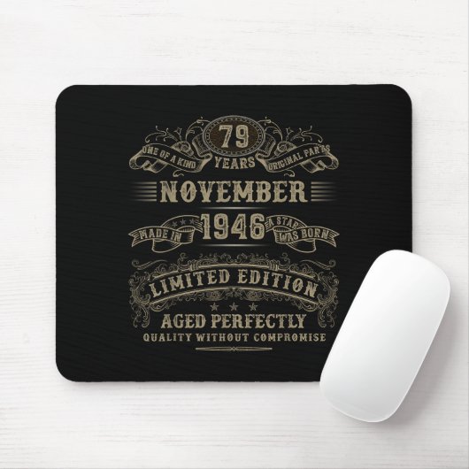 79 Year Old 79th Bday November 1946 Limited Editio Mousepad (Mit Mouse)