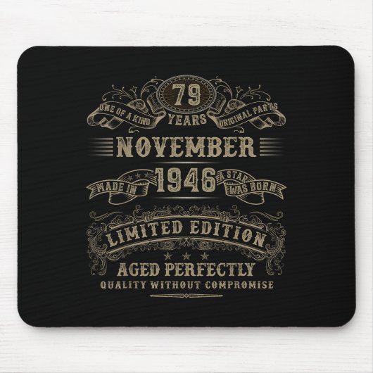 79 Year Old 79th Bday November 1946 Limited Editio Mousepad (Vorne)